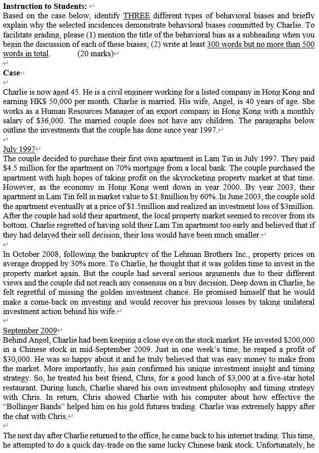  Instruction to Students: Based on the case below, identify THREE different