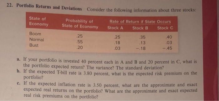  22. Portfolio Returns and Deviations Consider the following information about three