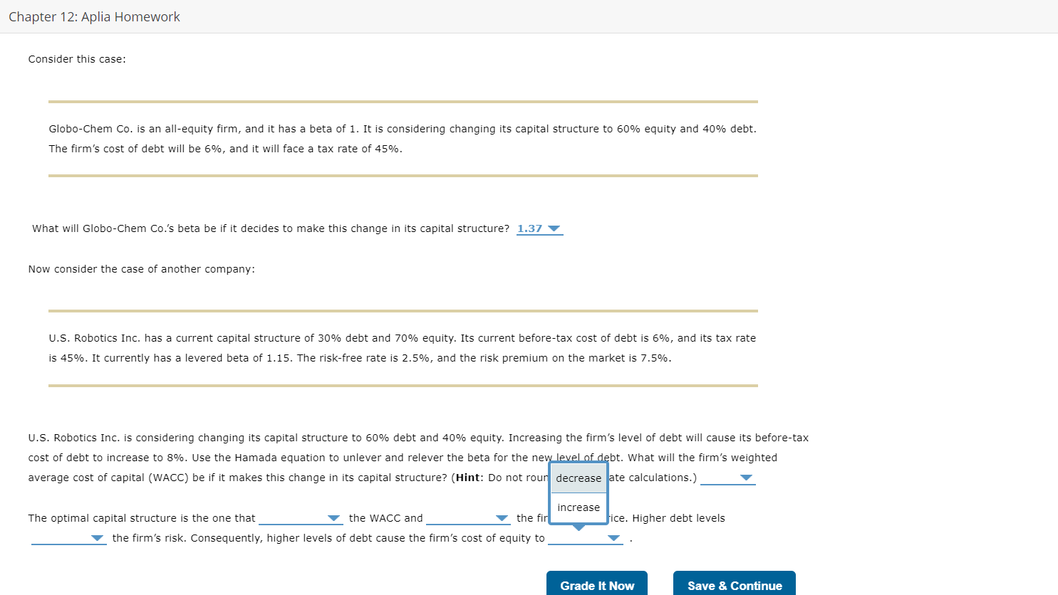 30% 10.30% 13.50% 8.38% Which capital structure shown in the preceding table