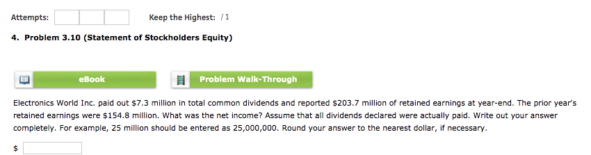  Attempts: Keep the Highest: /1 4. Problem 3.10 (Statement of Stockholders