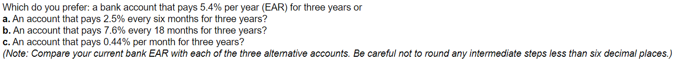 Round to five decimal places. Which do you prefer: a bank account