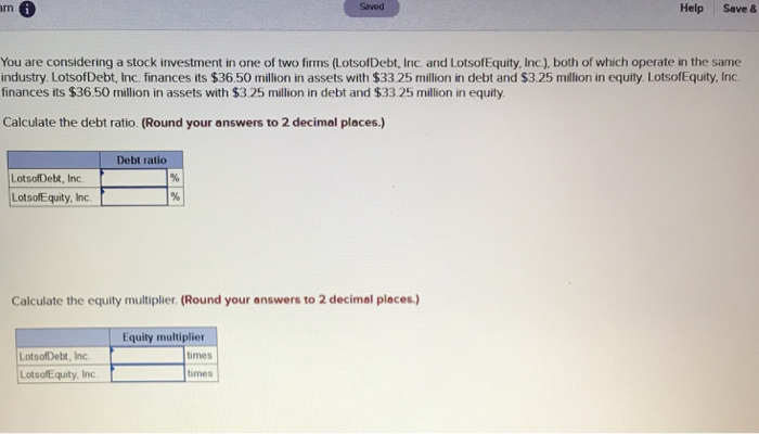  rn Saved Help Save & You are considering a stock investment