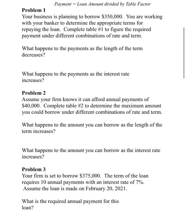  third photo is part two of problem 3. Payment = Loan