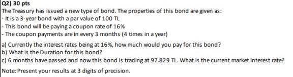 02) 30 pts The Treasury has issued a new type of