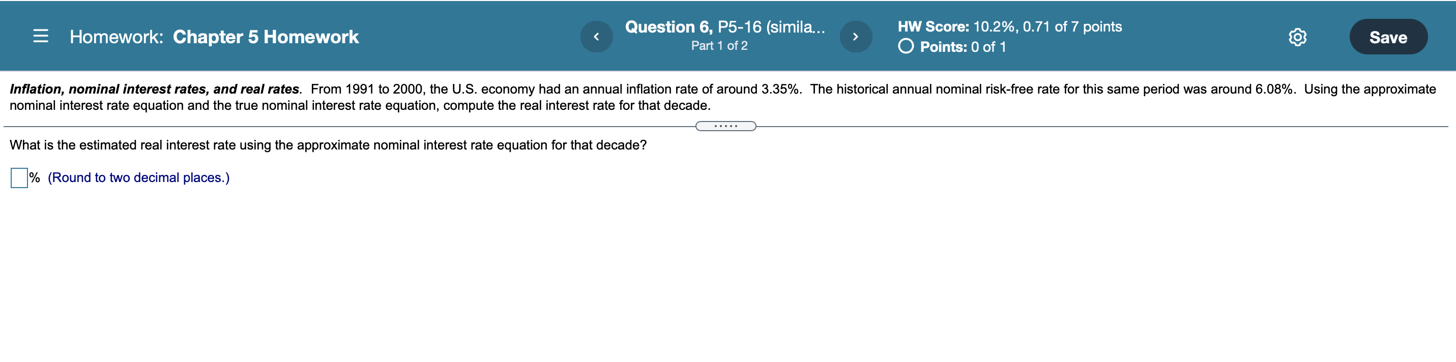 please complete all questions, thank you = Homework: Chapter 5 Homework Question