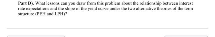 1-year interest rate is 5%. Part A) Assume that the l-year interest