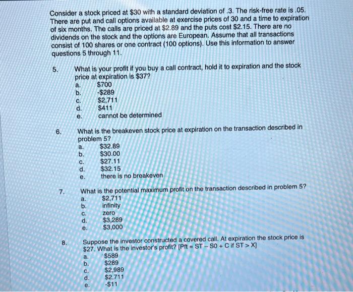  please answer all questions ! Consider a stock priced at $30
