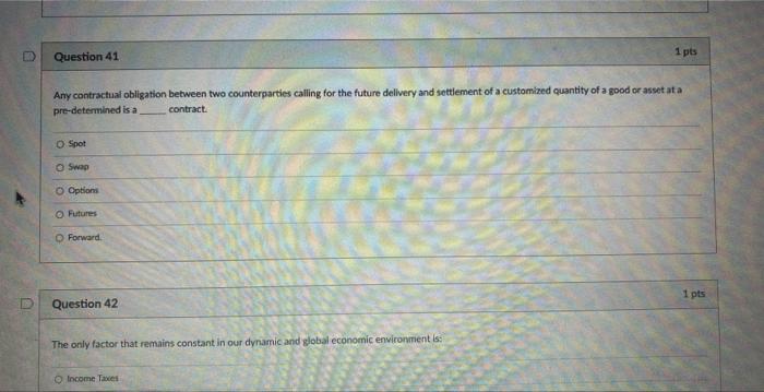  Any contractua obligation between two counterparties calling for the future dellvery