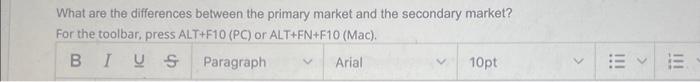  What are the differences between the primary market and the secondary