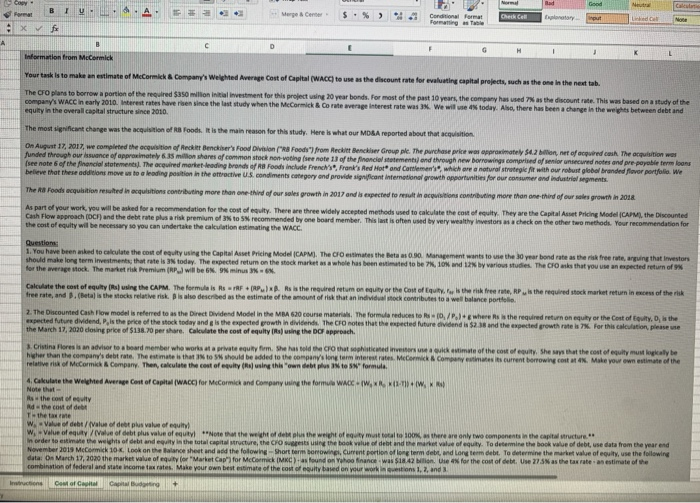 Captal (WACC) to use as the discount rate for evaluating capital projects,