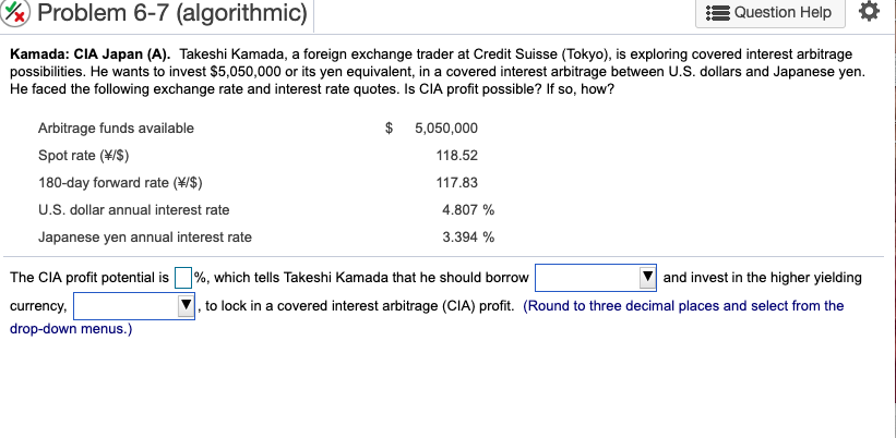  Problem 6-7 (algorithmic) Question Help * Kamada: CIA Japan (A). Takeshi