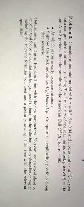  Problem 3. Consider a binomial model with ?-0.2, ? = 0.04