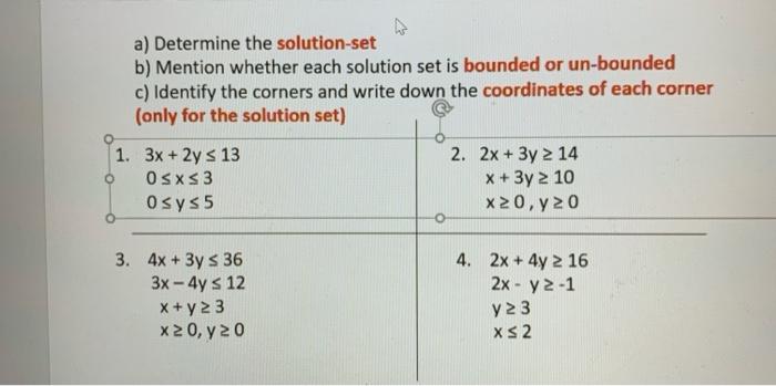  a) Determine the solution-set b) Mention whether each solution set is
