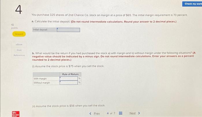 2 HW Check my werk 3 You purchase 750 shares of 2nd