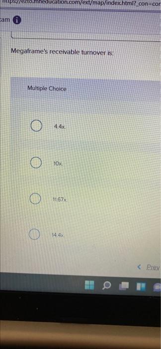 investment) for Megaframe Computer is approximately Multiple Choice 20% 25% 15% 29