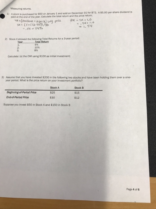  All questions (1-3) are for this problem Measuring returns. A stock