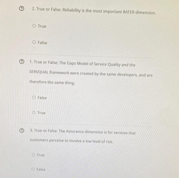  2. True or False: Reliability is the most important RATER dimension.