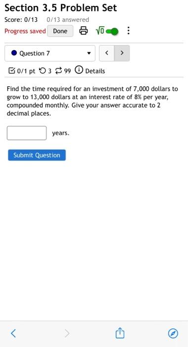 Section 3.5 Problem Set Score: 0/13 0/13 answered Progress saved Done