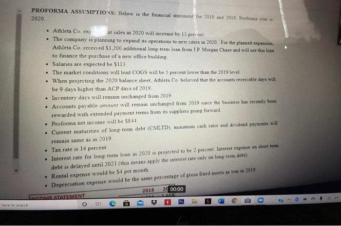  PROFORMA ASSUMPTIONS: Below is the financial statement for 2015 and 2019.