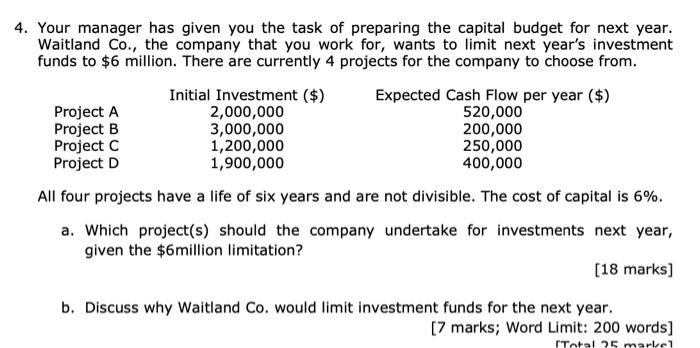  4. Your manager has given you the task of preparing the