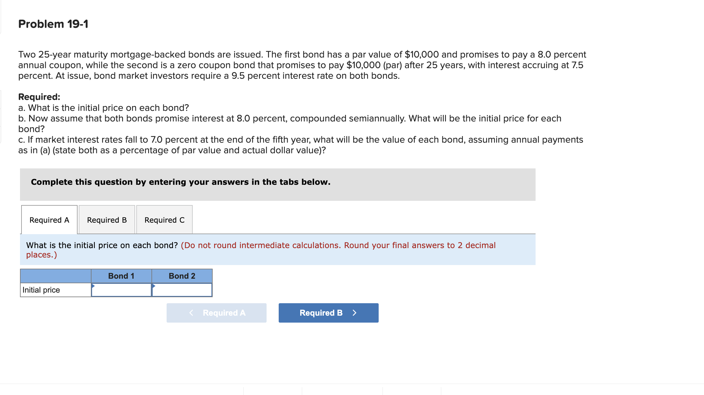 I need help with part A, B, and C. Thank you so