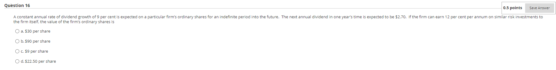  Question 16 0.5 points Save Answer A constant annual rate of