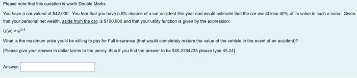  Please note that this question is worth Double Marks You have