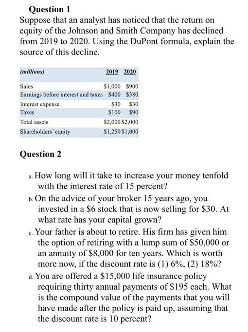  Question 1 Suppose that an analyst has noticed that the return