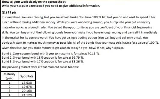  Show all your work clearly on the spreadsheet. Write your steps