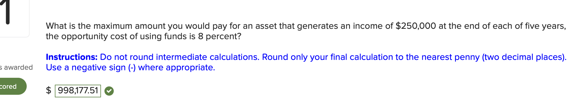 I need to be able to do this on a financial calculator