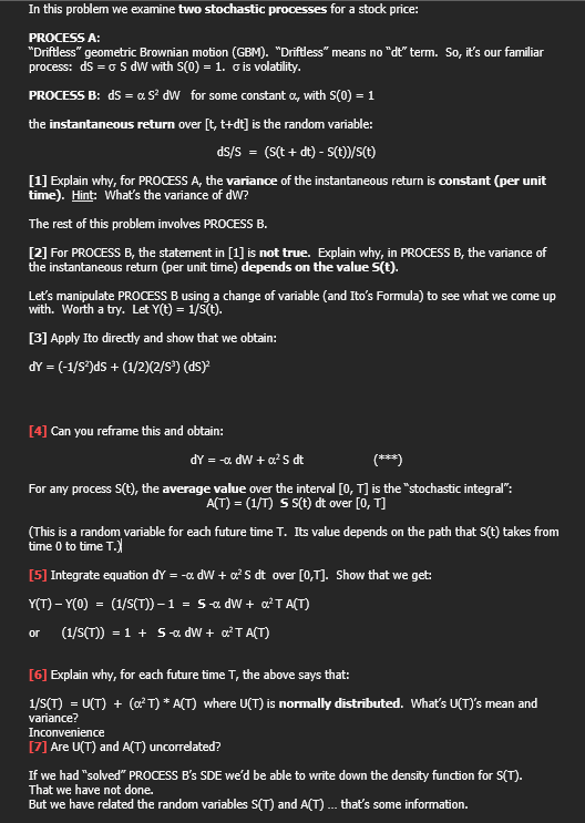  In this problem we examine two stochastic processes for a stock