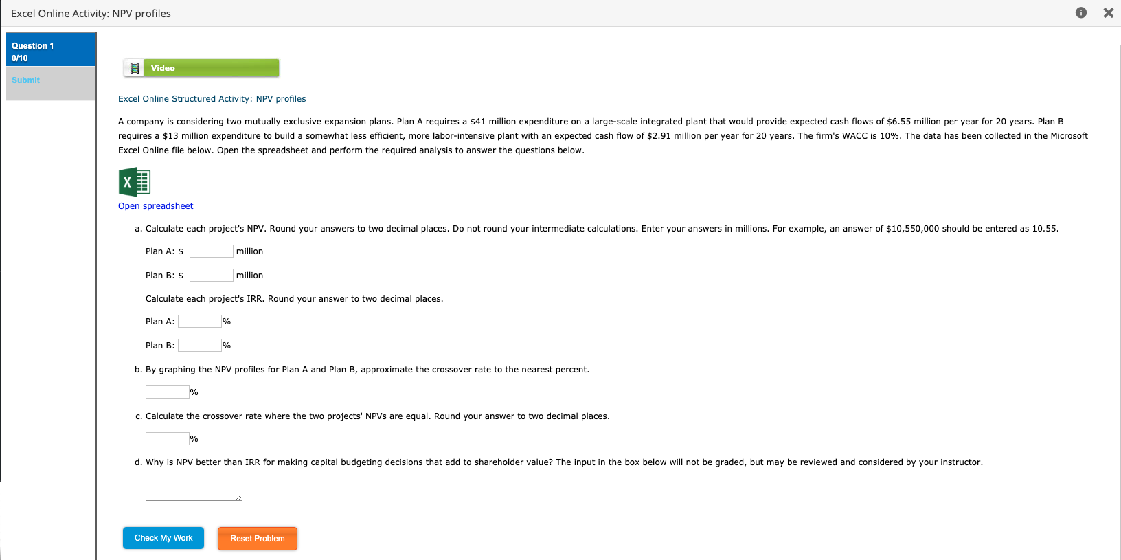 Excel Online Activity: NPV profiles Question 1 0/10 Video Submit Excel