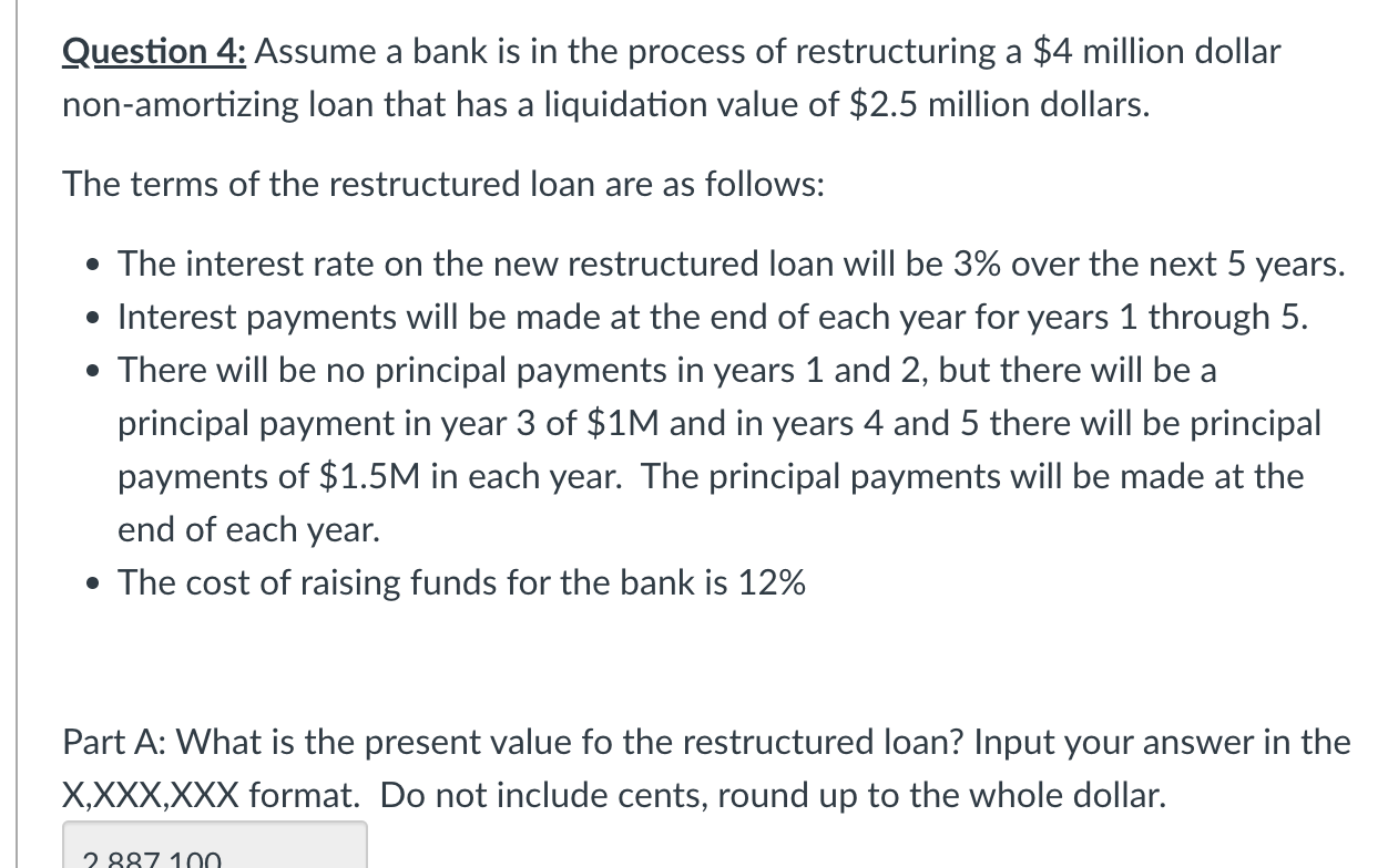  Looking for help solving this difficult piece. Thanks Question 4: Assume
