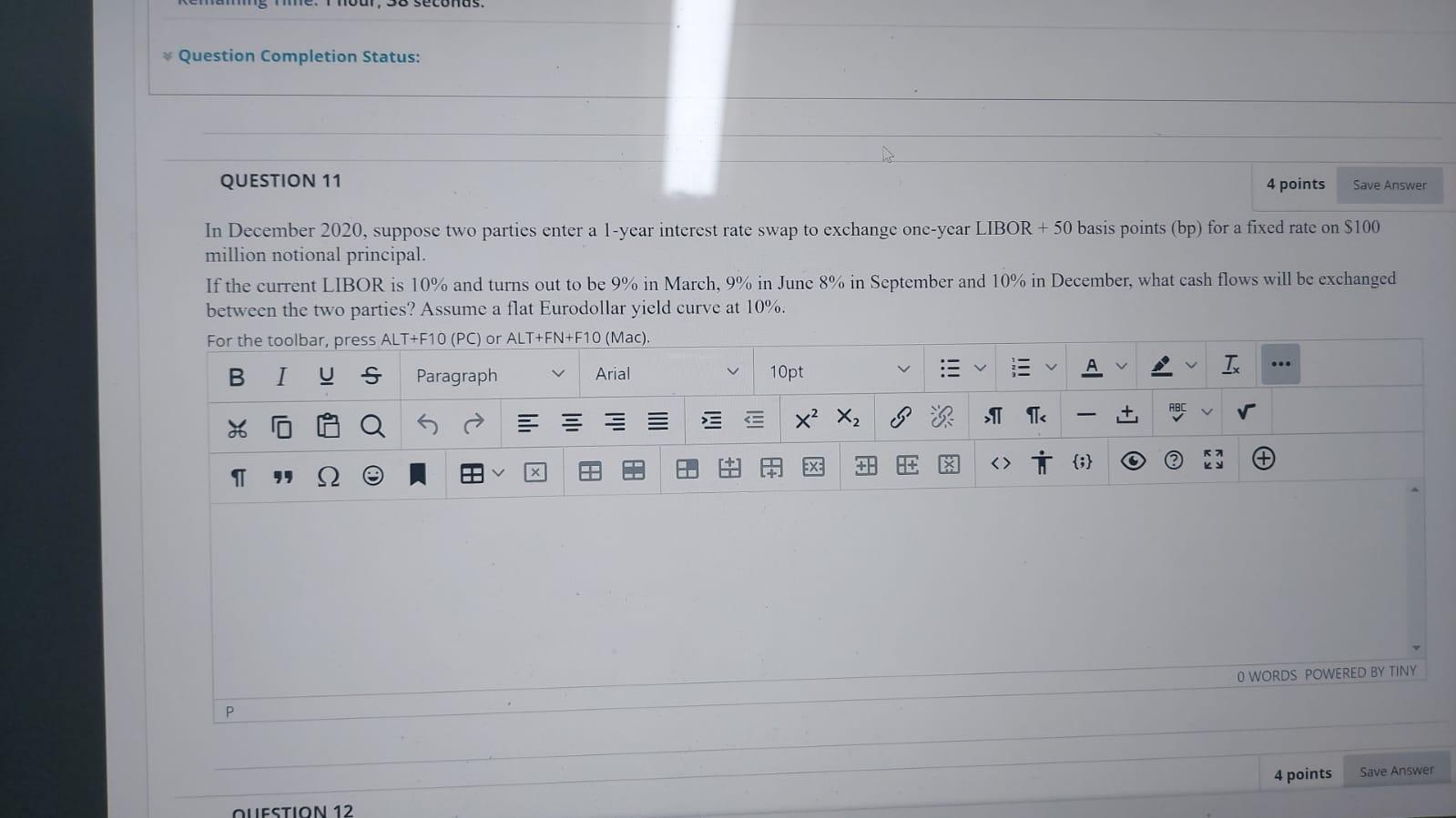  * Question Completion Status: QUESTION 11 4 points Save Answer In