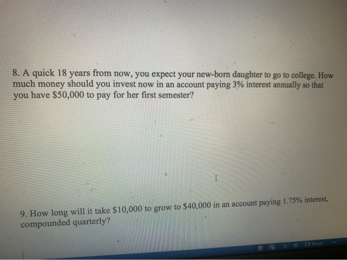  8. A quick 18 years from now, you expect your new-born