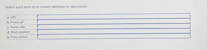  Note: The options are the same for each question. Match each