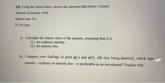  Q4. Using the values below, answer the questions that follow: (1mark)