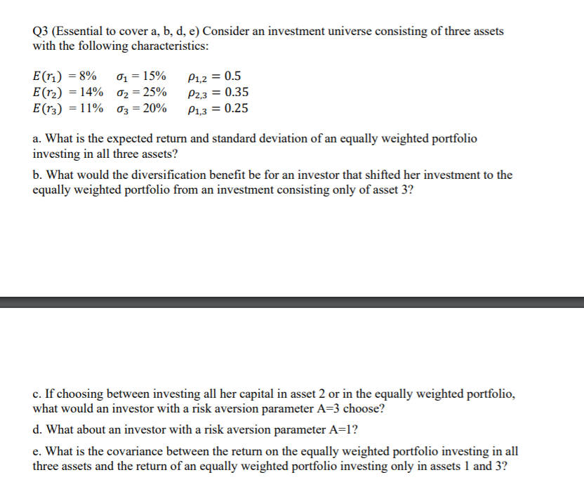 Q3 (Essential to cover a, b, d, e) Consider an investment