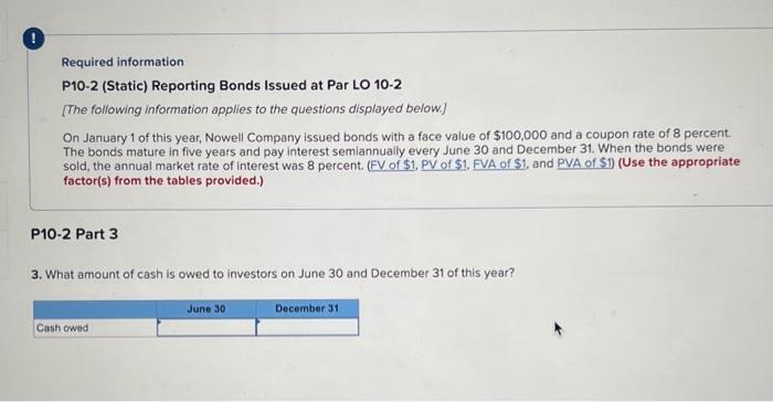 below] On January 1 of this year, Nowell Company issued bonds with