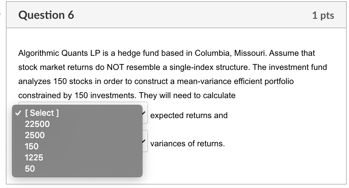  Question 6 1 pts Algorithmic Quants LP is a hedge fund