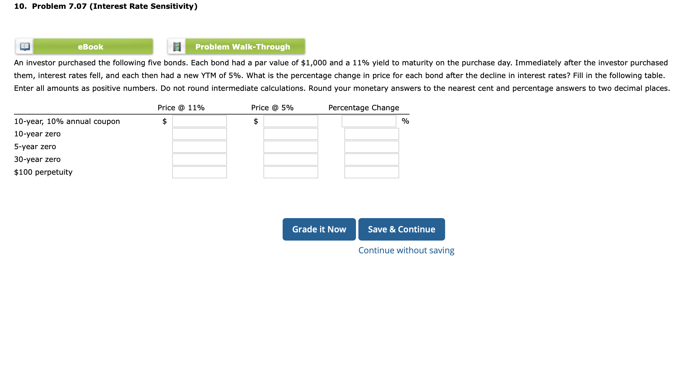  10. Problem 7.07 (Interest Rate Sensitivity)