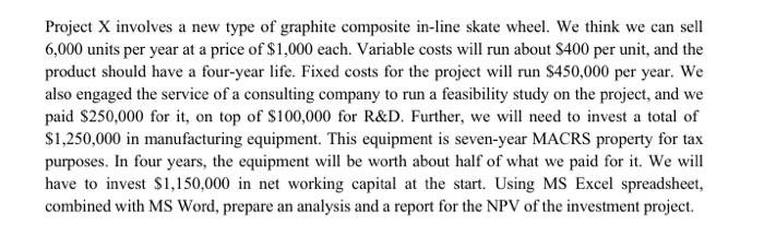  Project X involves a new type of graphite composite in-line skate