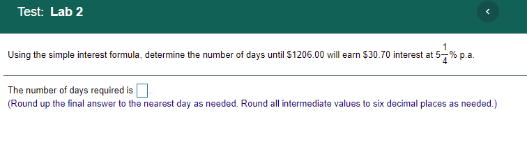  Test: Lab 2 1 Using the simple interest formula, determine the
