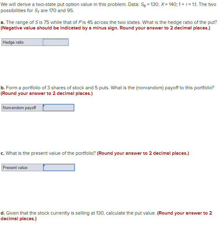  We will derive a two-state put option value in this problem.