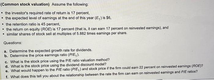  Questions: a. Determine the expected growth rate for dividends. b. Determine