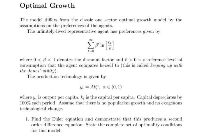  Optimal Growth The model differs from the classic one sector optimal
