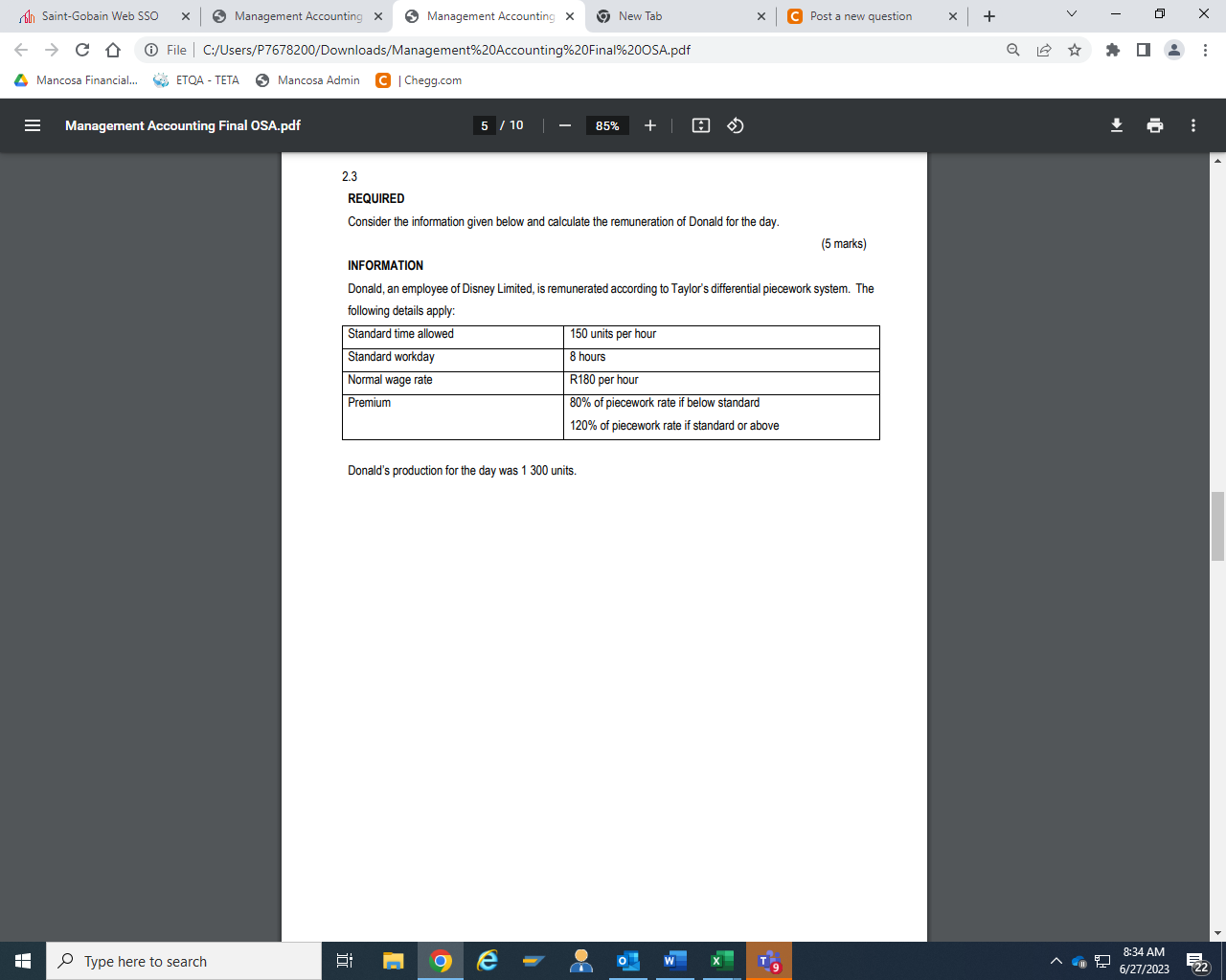 REQUIRED Consider the information given below and calculate the remuneration of