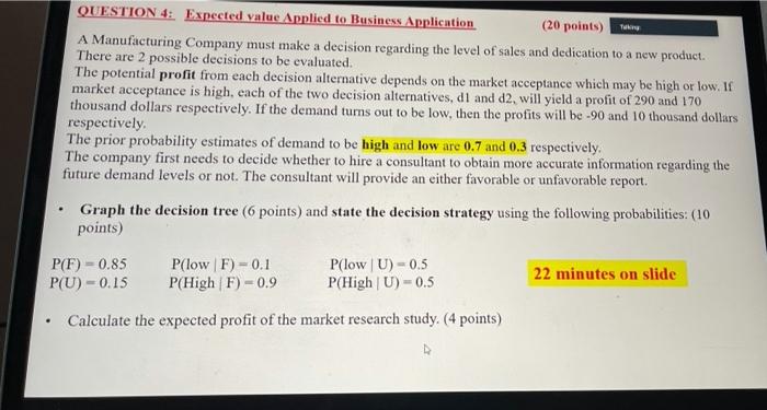  Tui QUESTION 4: Expected value Applied to Business Application (20 points)