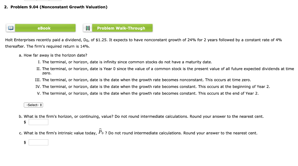 2. Problem 9.04 (Nonconstant Growth Valuation) eBook Probler Problem Walk-Through Holt