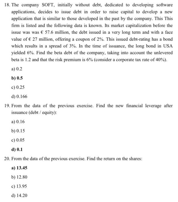  18. The company SOFT, initially without debt, dedicated to developing software